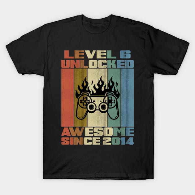 Level 6 Unlocked Birthday 6 Years Old Awesome Since 2014 T-Shirt by 5StarDesigns